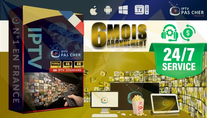 ABONEMMENT IPTV 6 MOIS GOLD