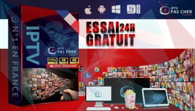ESSAI GRATUIT IPTV STANDARD